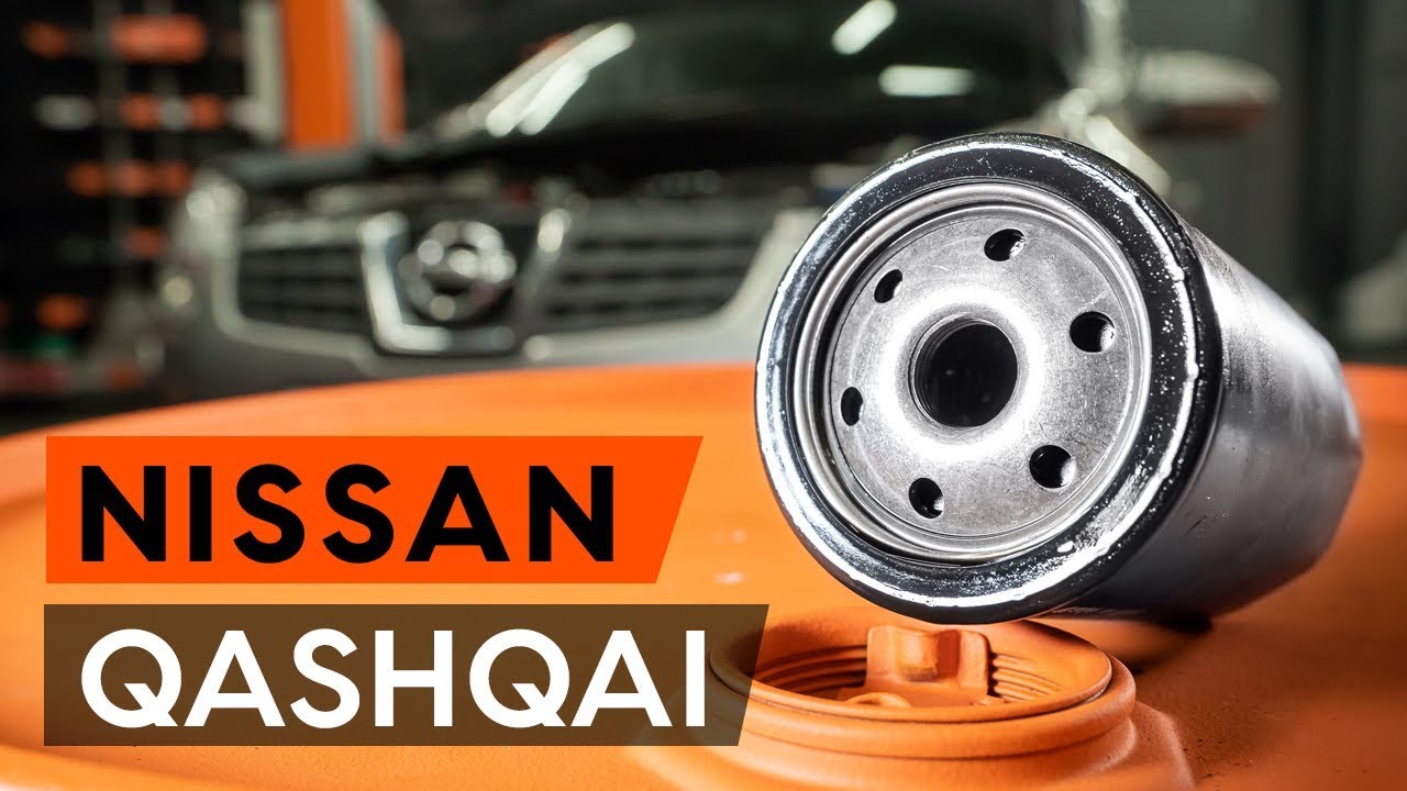 Kuinka vaihtaa moottoriöljy ja öljynsuodatin Nissan Qashqai J10-autoon – vaihto-ohje