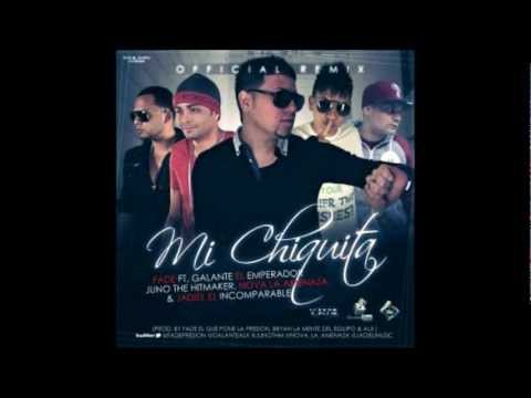 Mi Chiquita (Official Remix) Fade Ft Juno,Jadiel,Galante & Nova.wmv