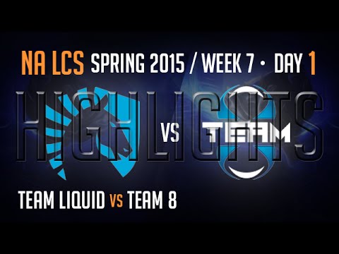 Team Liquid vs Team 8 Highlights - Week 7 NA LCS S5 Spring 2015 - TL vs T8 W7D1 G5