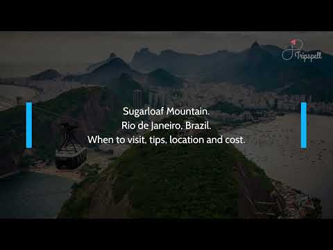 Sugarloaf Mountain, Rio de Janeiro Guide - What to do, When to visit, How to reach, Cost  Tripspell