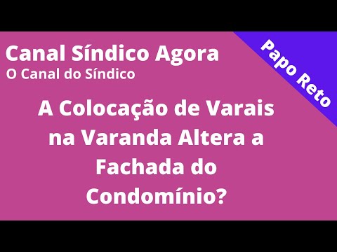 A Colocação de Varais na Varanda Altera a Fachada do Condomínio?
