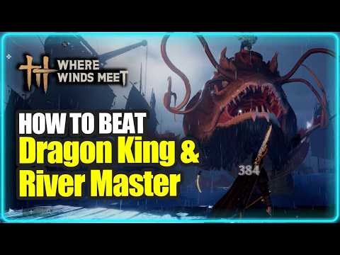 Where Winds Meet Dragon King, River Master | How to beat River Master, Dragon King | PS5 4K
