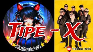 Download lagu Full Album Tipe - X ( Genit - Ciuman Pertama - Dimana Cinta ) mp3 Download lagu Full Album Tipe - X ( Genit - Ciuman Pertama - Dimana Cinta ) mp3
