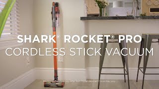 Presenting the Shark® Rocket® Pro Cordless Stick Vacuum
