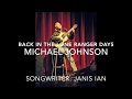 Michael Johnson - Back in the Lone Ranger Days