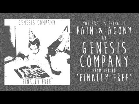 Genesis Company - Pain & Agony (New Single)