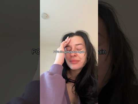 pov: it's getting bad again #mentalhealth #relatable #springonyoutube #youtubeshorts #shorts