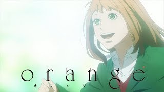Orange - Opening | Hikari no Hahen