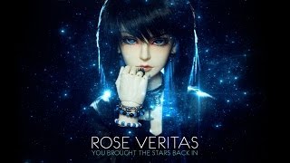 Rose Veritas - You Brought the Stars Back In