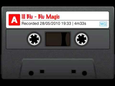 Ill Blu - Blu Magic