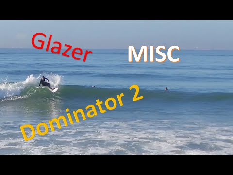 Firewire Glazer, Dominator 2, and Hayden Shapes MISC