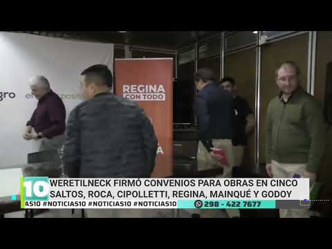 Weretilneck firmó convenios para obras en Cinco Saltos, Roca, Cipolletti, Regina, Mainqué y Godoy