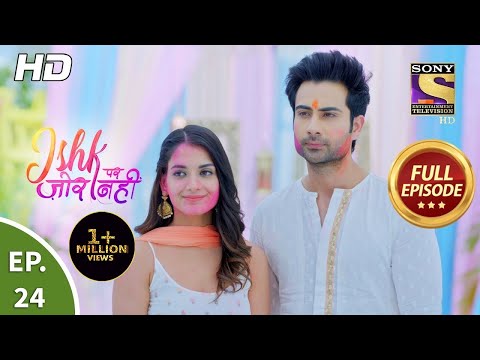 Ishk Par Zor Nahi - Ep 24 - Full Episode - 15th April, 2021