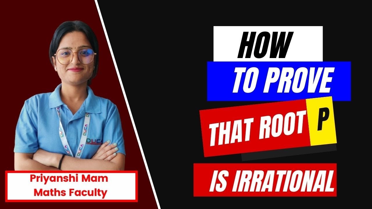 How to prove that √p is irrational by contradiction