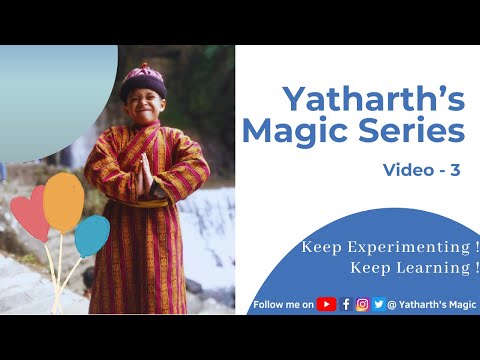 Yatharth's Magic Series - Video 3 | Science Experiments | Magic Tricks | Activities for kids