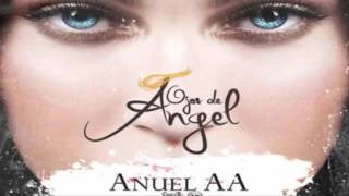 Anuel AA - Ojos De Angel~