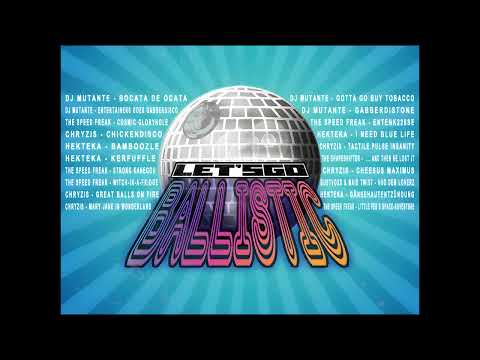 [GABBERDISCO] Let's Go Ballistic