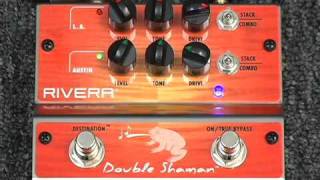 Rivera Double Shaman Pedal-dual overdrive played w/ Les Paul & Strat