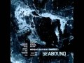 Seabound - Torch (monozelle) 