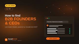 How to Find B2B Founders & CEOs — Live Demo with Claude + SocialEnrich