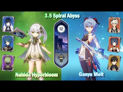 Nahida Hyperbloom & Ganyu Melt - Genshin Impact Abyss 3.5 - Floor 12 9 Stars