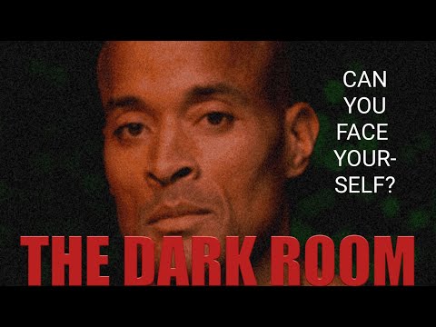 David Goggins - THE DARK ROOM - Be with Yourself and Find Your Purpose