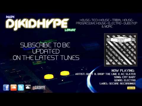 Bart B More, Drop The Lime & AC Slater - Cry Baby (Original Mix)