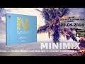 Nassau Beach Club Ibiza 2014 (Official Minimix HD ...