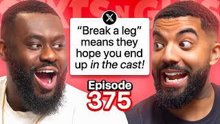 I WAS TODAY YEARS OLD... | EP 375 | ShxtsNGigs Podcast