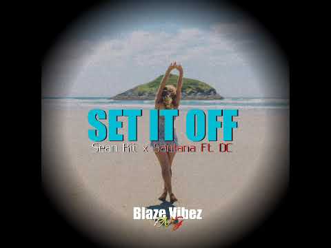SET IT OFF - SEAN RII X SANTANA FT. DC - 2023 PACIFICAN MUSIC 🎶