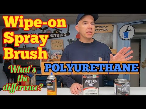 Polyurethanes: Spray, Wipe-on, or Brush -- Which is Best?