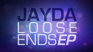 Jayda - Loose Ends EP