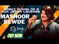 Amit Saini Rohtakiya || Mashoor Bewde || DJ Hit song || Akhri Me Aake Shamshan Me Bhi Peevange