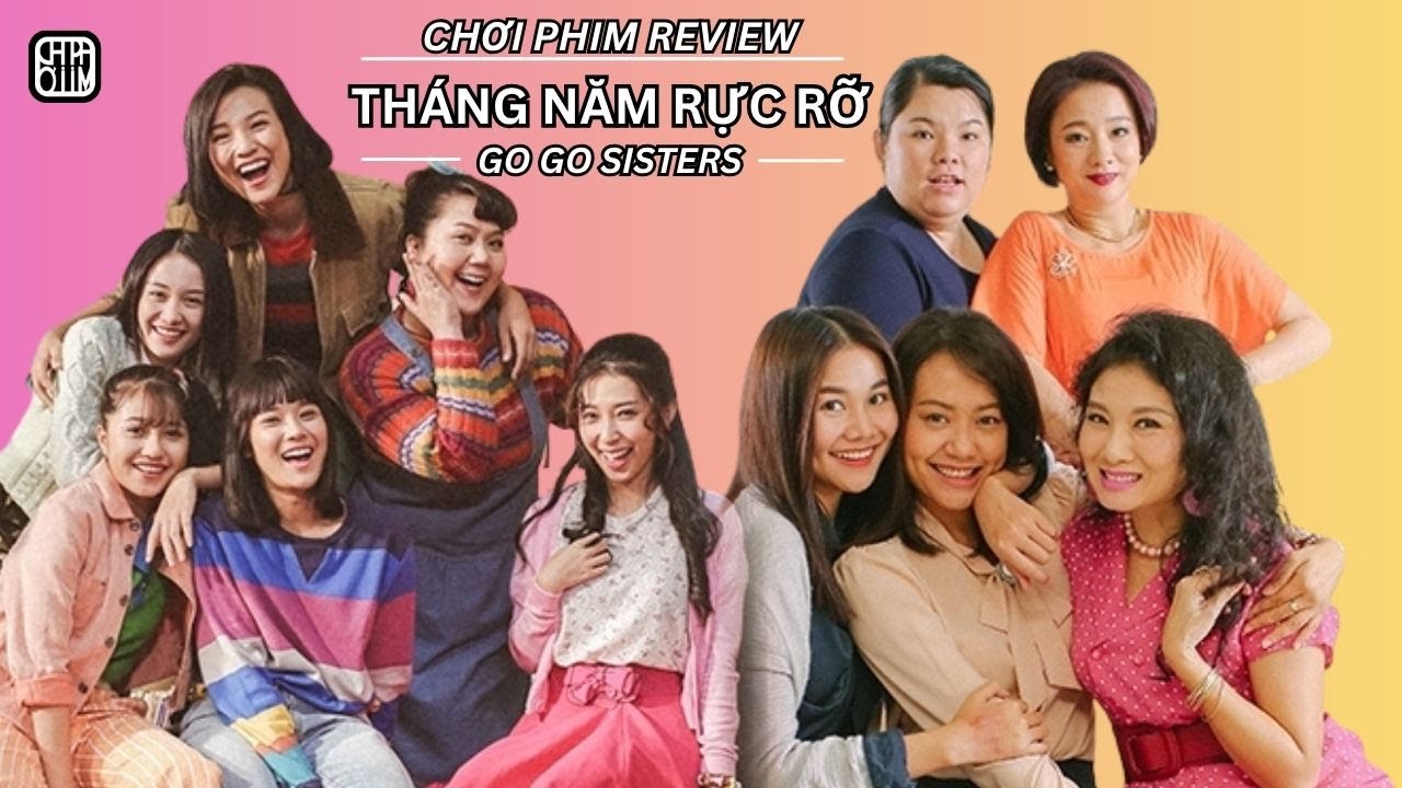 REVIEW PHIM: THÁNG NĂM RỰC RỠ - PHIM CHIẾU RẠP VIỆT NAM