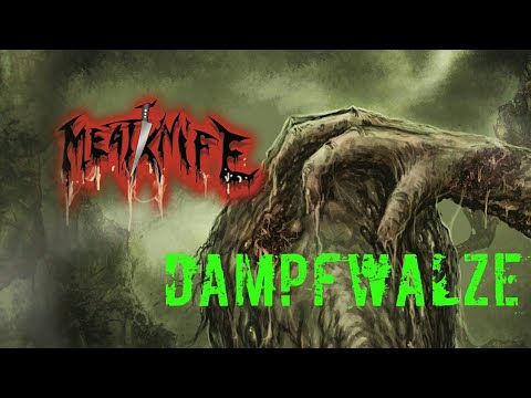 Meatknife - "Dampfwalze" Music video (2016)