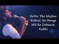 Wafa Ne Bewafai Lyrics   Arijit Singh, Neeti Mohan, Suzanne D’Mello