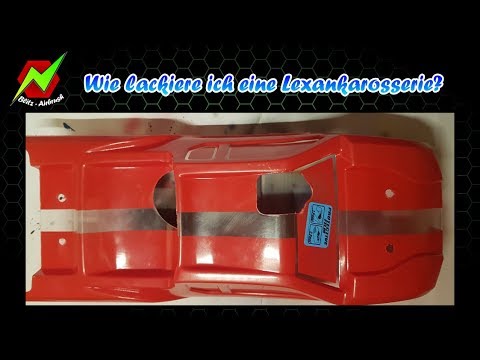 Wie lackiere ich eine Lexankarosserie?