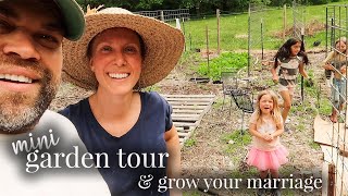GROW YOUR MARRIAGE + Garden Tour
