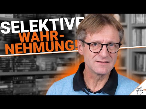 Wie funktioniert selektive Wahrnehmung // Andreas Wismek