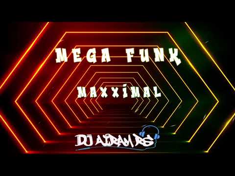Dj Airam Rs - Mega Funk Maxximal - Esp. 700 Inscritos - 2023