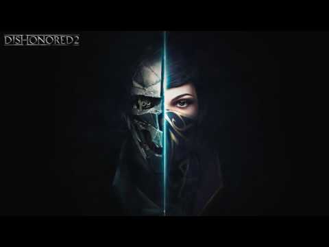 OST Dishonored 2 - On The Sands of Sweet Serkonos (Credits Song)