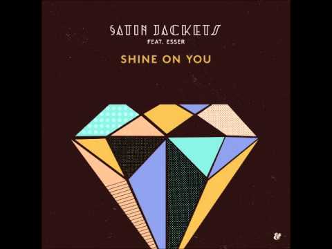 Satin Jackets feat. Esser - Shine On You (Ben Macklin Dub Mix)