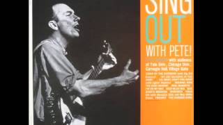 Pete Seeger  Sing Out  Down by the Riverside