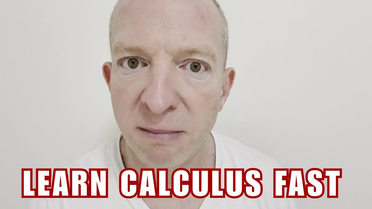 The Fastest Way to Learn Calculus