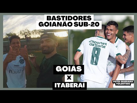 GOIÁS 6 x 1 ITABERAÍ - GOIANÃO SUB-20 2023 | BASTIDORES