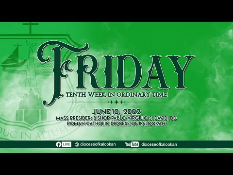 06.10.22 | 6PM |Friday of the Tenth Week in Ordinary Time