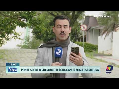 Morro da Fumaça e Içara iniciam nova etapa da ponte no Rio Ronco D’Água