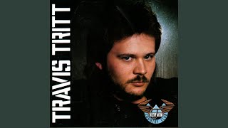 Travis Tritt I'm Gonna Be Somebody