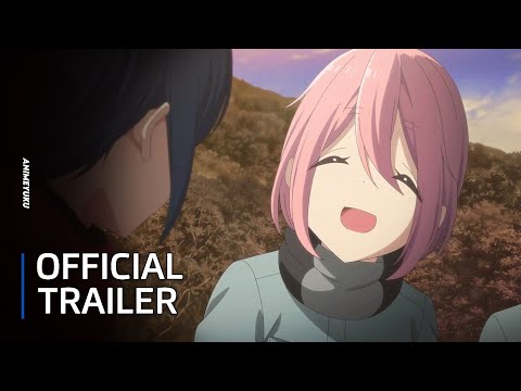 Trailers Laid-Back Camp the Movie