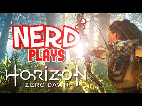 Nerd³ Plays... Horizon Zero Dawn - Guerrilla Tactics